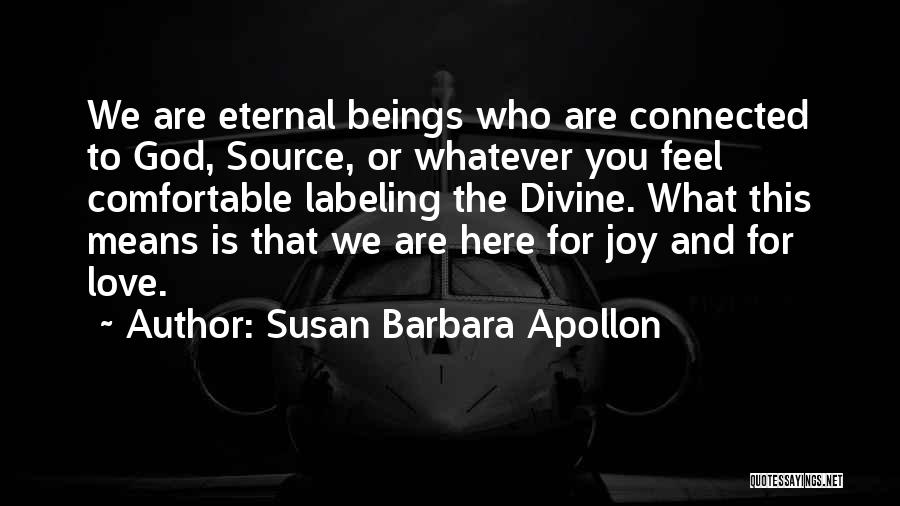 Susan Barbara Apollon Quotes 570450