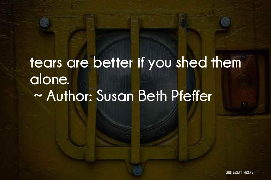 Susan Beth Pfeffer Quotes 1242916
