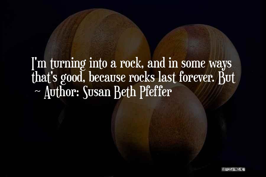 Susan Beth Pfeffer Quotes 1627350
