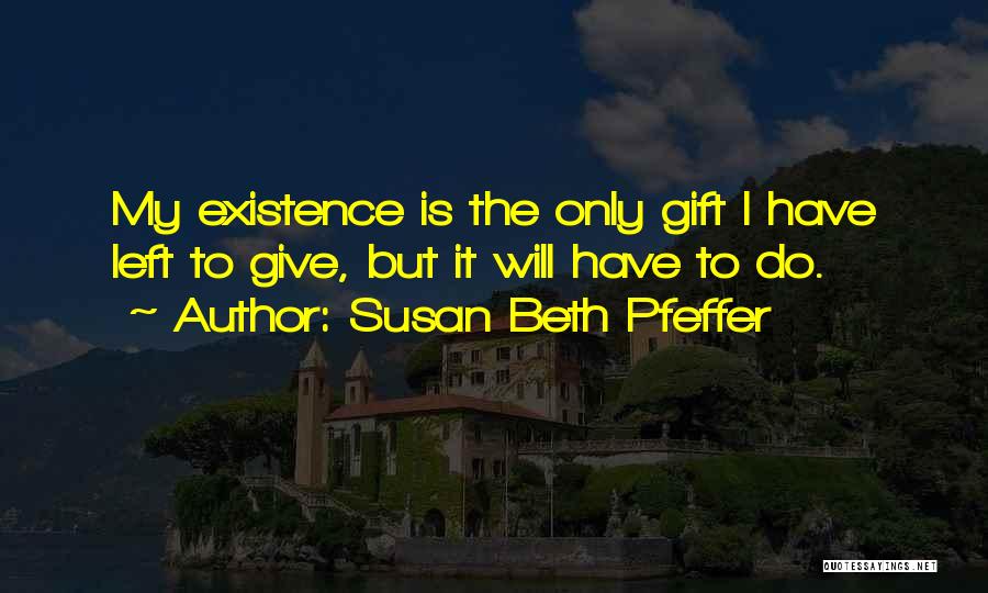 Susan Beth Pfeffer Quotes 1636019