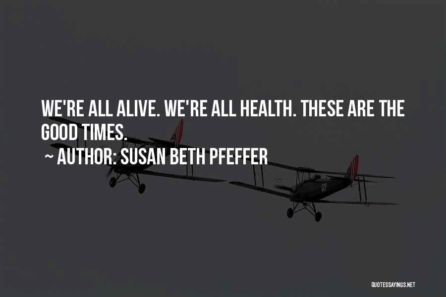 Susan Beth Pfeffer Quotes 512570