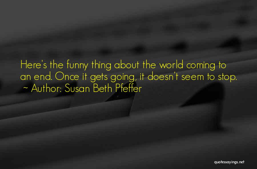 Susan Beth Pfeffer Quotes 615539
