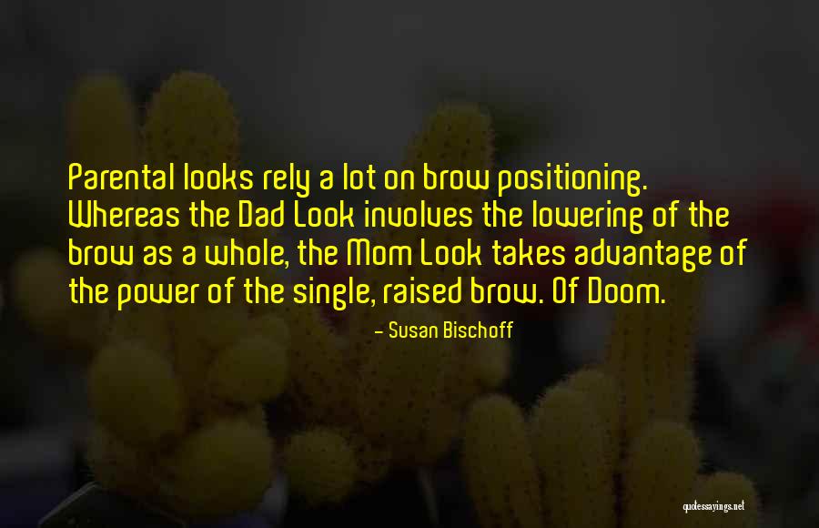 Susan Bischoff Quotes 1124044 Susan Bischoff Quotes 1124044