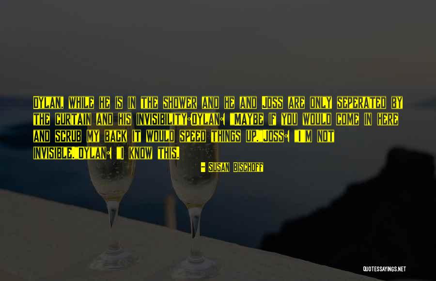 Susan Bischoff Quotes 318942 Susan Bischoff Quotes 318942