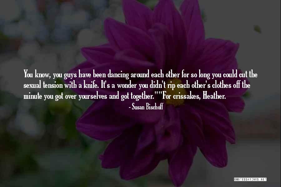 Susan Bischoff Quotes 324155 Susan Bischoff Quotes 324155