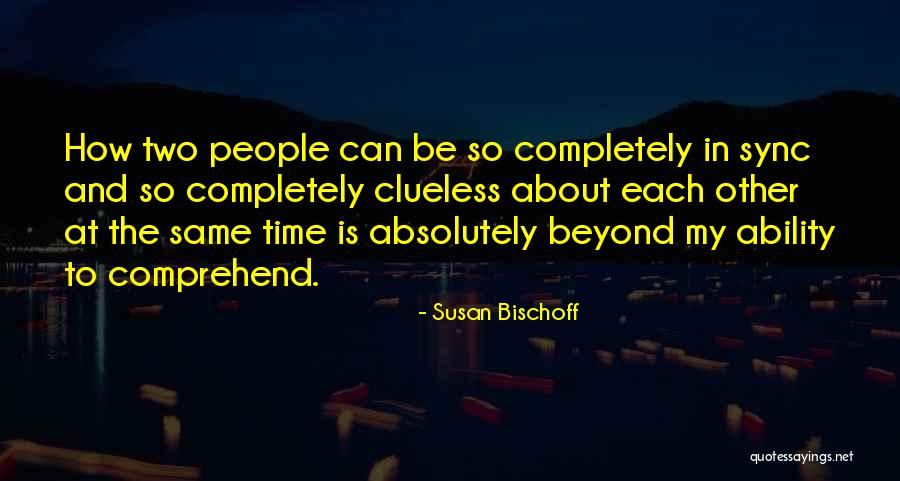 Susan Bischoff Quotes 655898 Susan Bischoff Quotes 655898