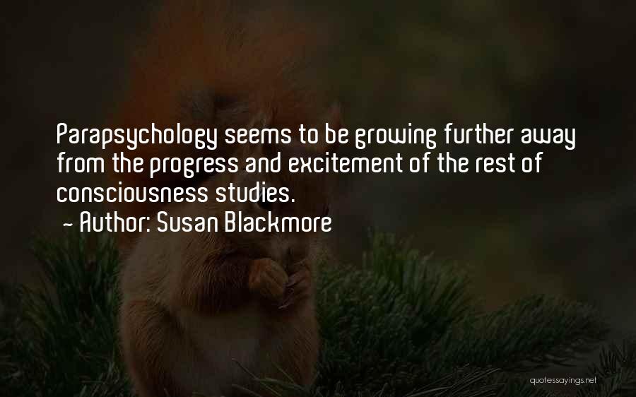 Susan Blackmore Quotes 307888