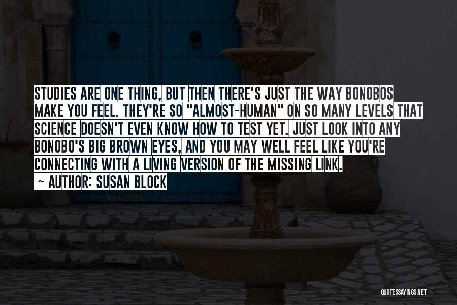 Susan Block Quotes 1035987
