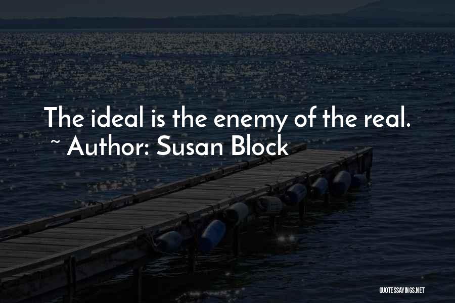 Susan Block Quotes 1075935