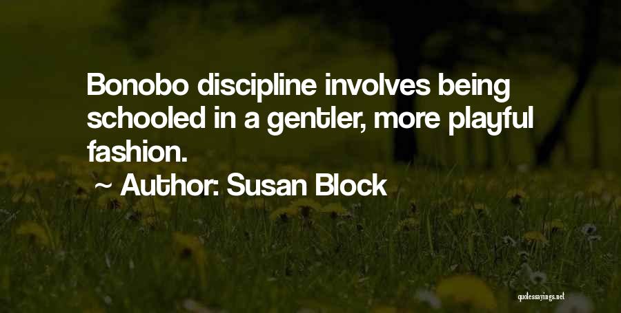 Susan Block Quotes 1526777