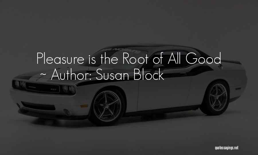 Susan Block Quotes 2133433