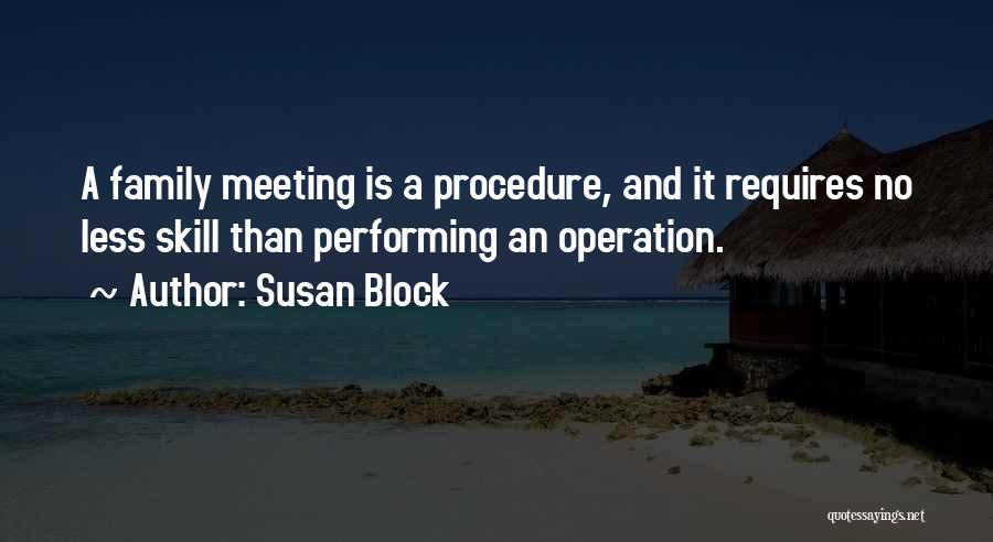 Susan Block Quotes 2178859