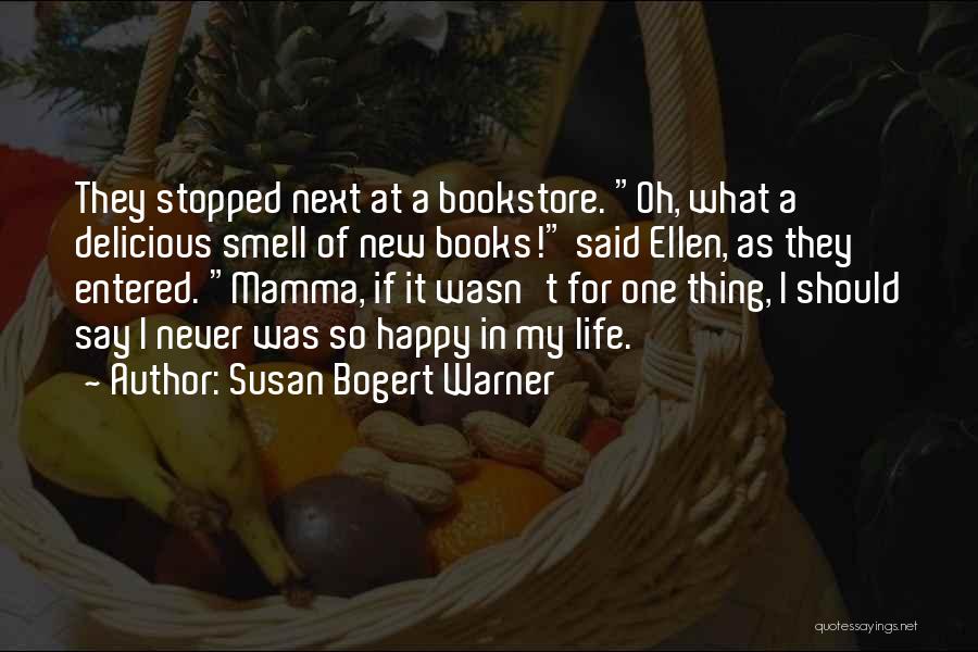 Susan Bogert Warner Quotes 1577318