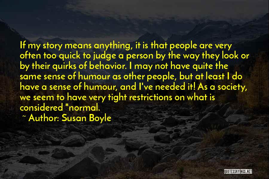 Susan Boyle Quotes 1083062