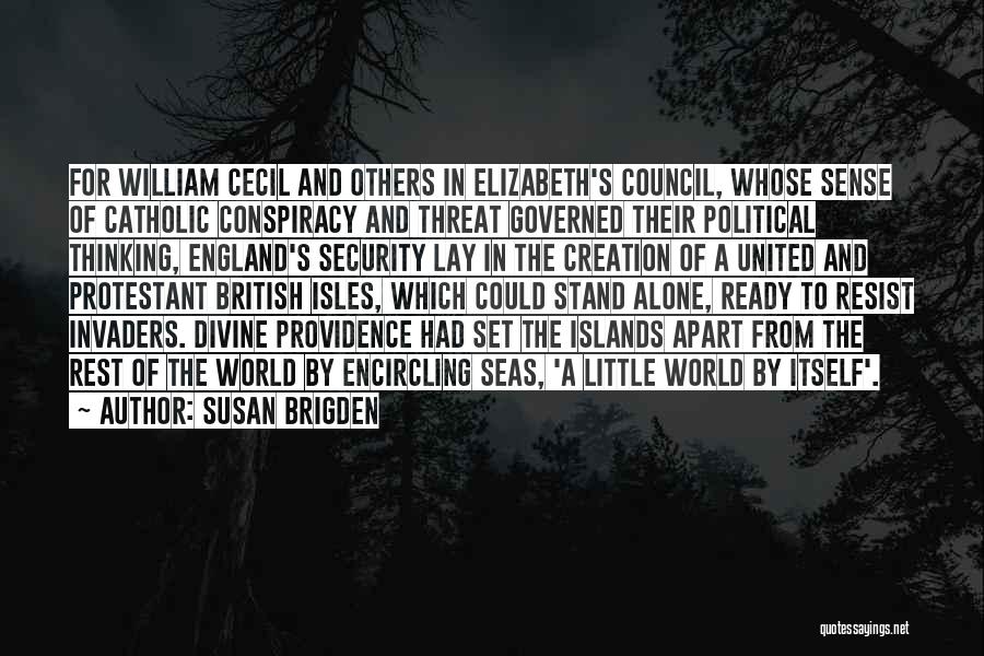 Susan Brigden Quotes 1849748