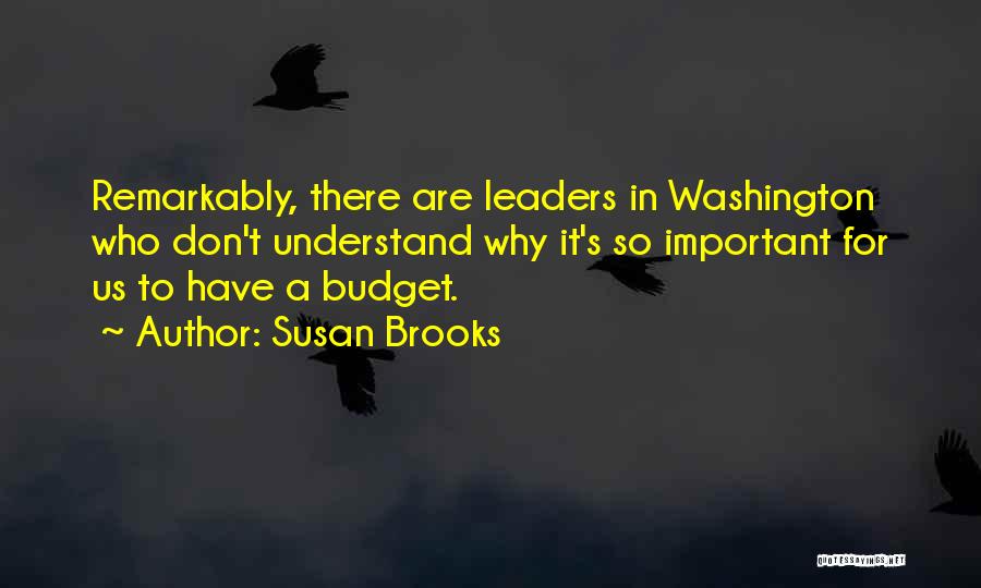 Susan Brooks Quotes 1899953