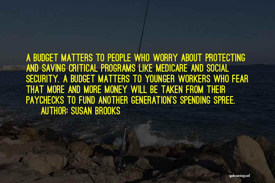Susan Brooks Quotes 1971379