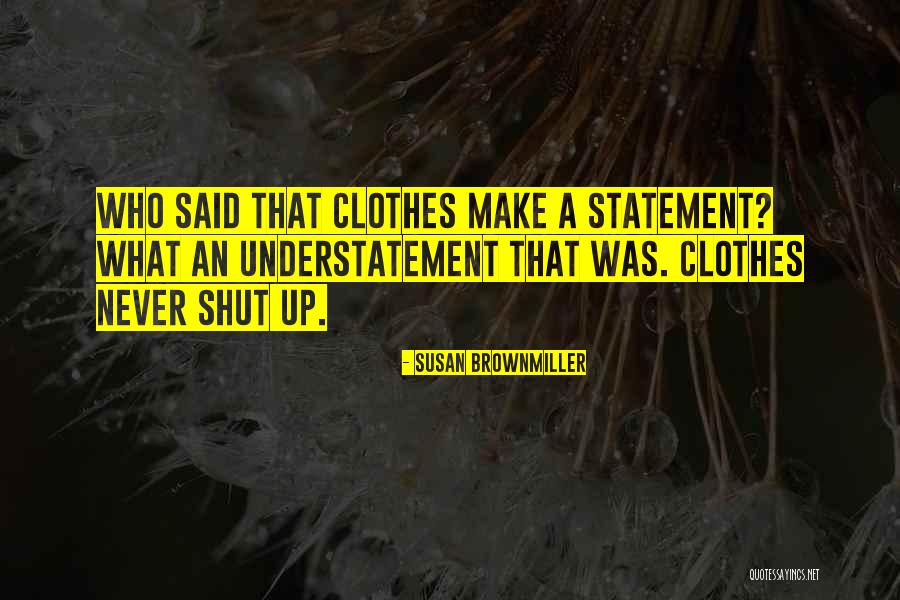 Susan Brownmiller Quotes 118939