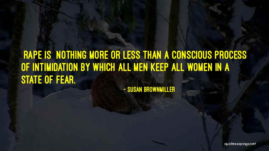 Susan Brownmiller Quotes 791751