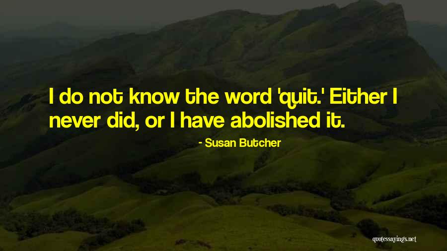 Susan Butcher Quotes 1409331 Susan Butcher Quotes 1409331