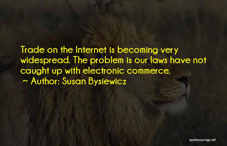 Susan Bysiewicz Quotes 1010821