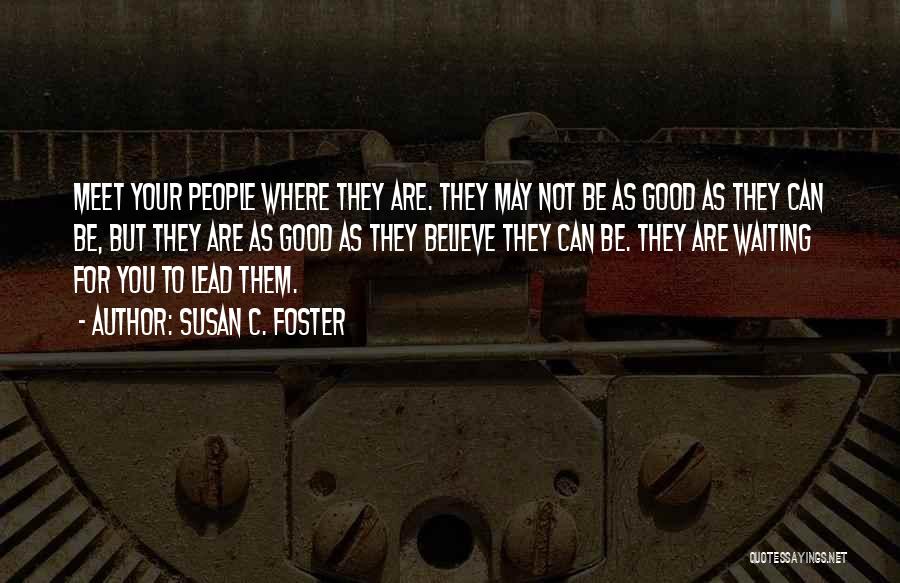 Susan C. Foster Quotes 1190941