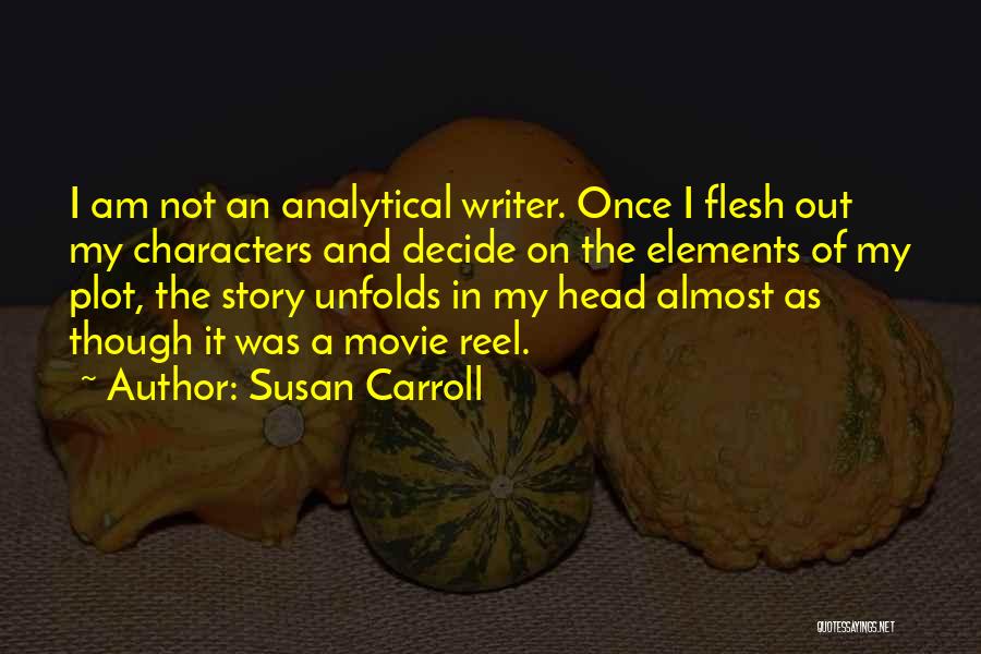 Susan Carroll Quotes 1528844