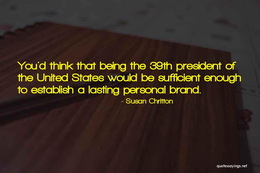 Susan Chritton Quotes 1245265