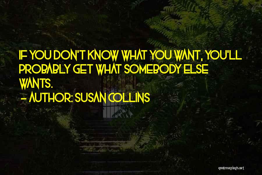 Susan Collins Quotes 1487662