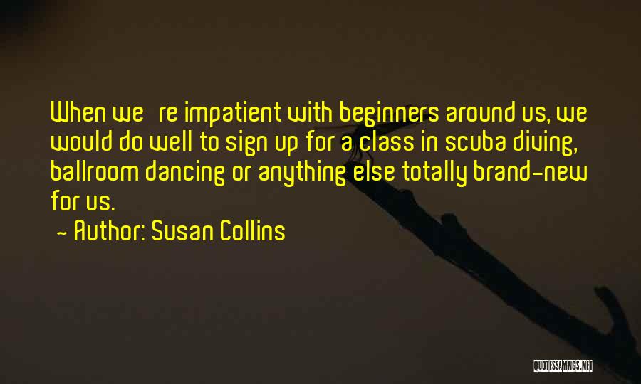 Susan Collins Quotes 1623264