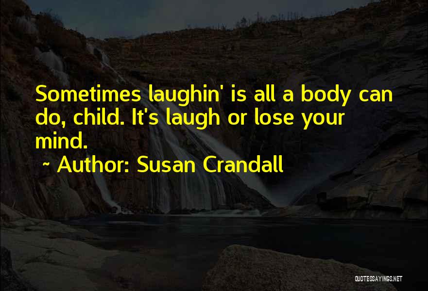 Susan Crandall Quotes 1055899