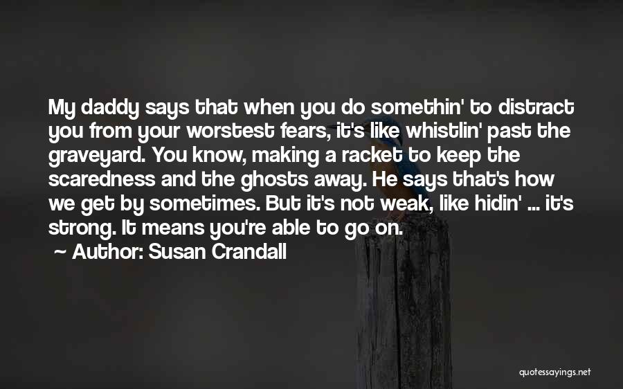 Susan Crandall Quotes 1937770