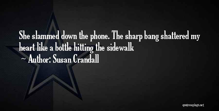 Susan Crandall Quotes 197508