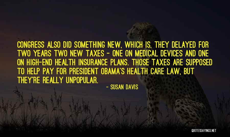 Susan Davis Quotes 1611172