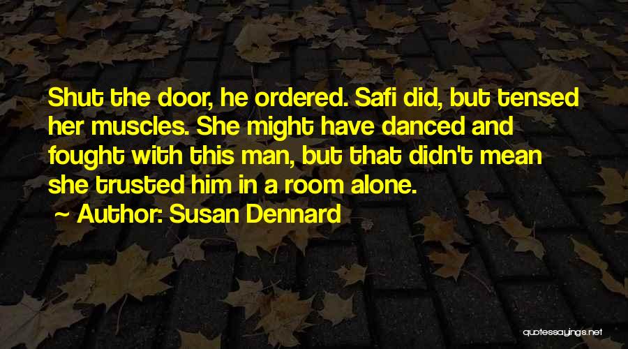 Susan Dennard Quotes 1393193