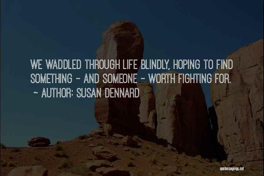 Susan Dennard Quotes 1818340