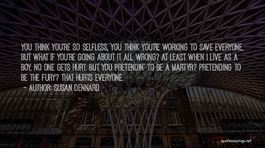 Susan Dennard Quotes 1959418