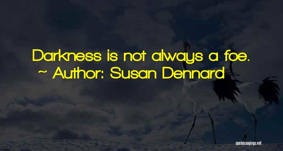 Susan Dennard Quotes 283567