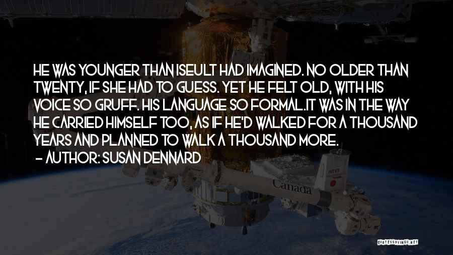 Susan Dennard Quotes 796114
