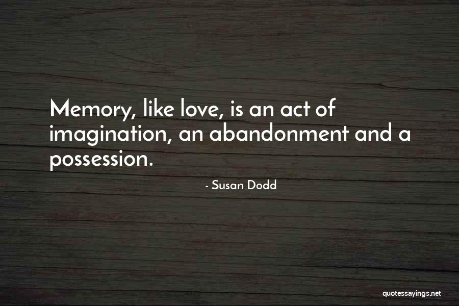 Susan Dodd Quotes 166837 Susan Dodd Quotes 166837