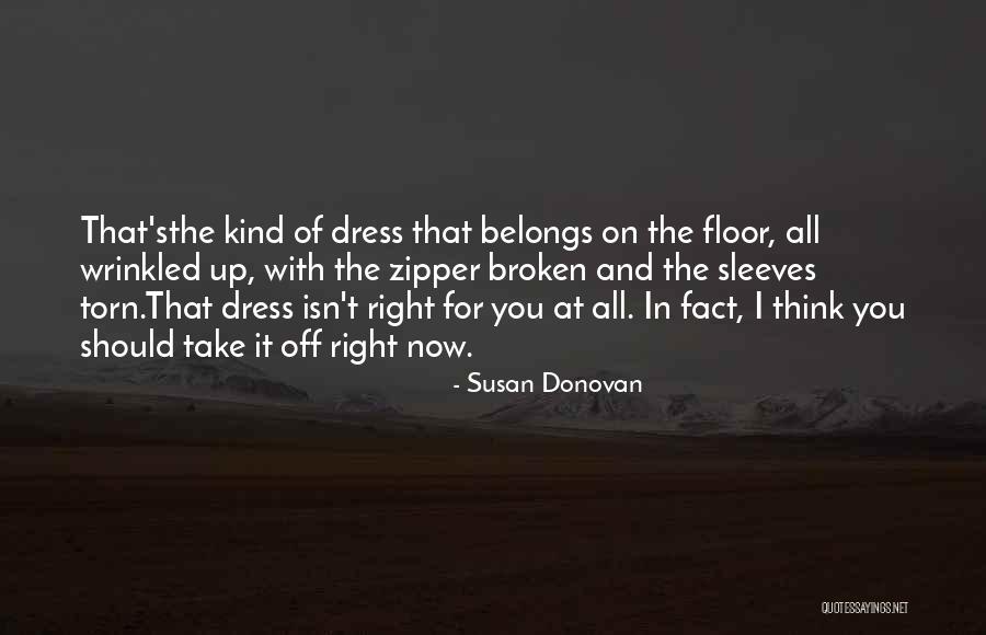 Susan Donovan Quotes 2239982