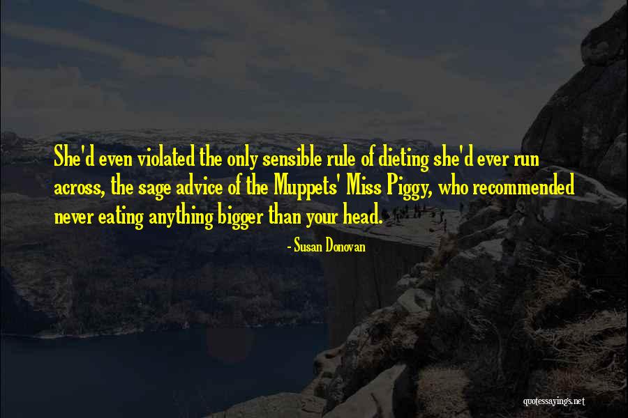 Susan Donovan Quotes 825749 Susan Donovan Quotes 825749