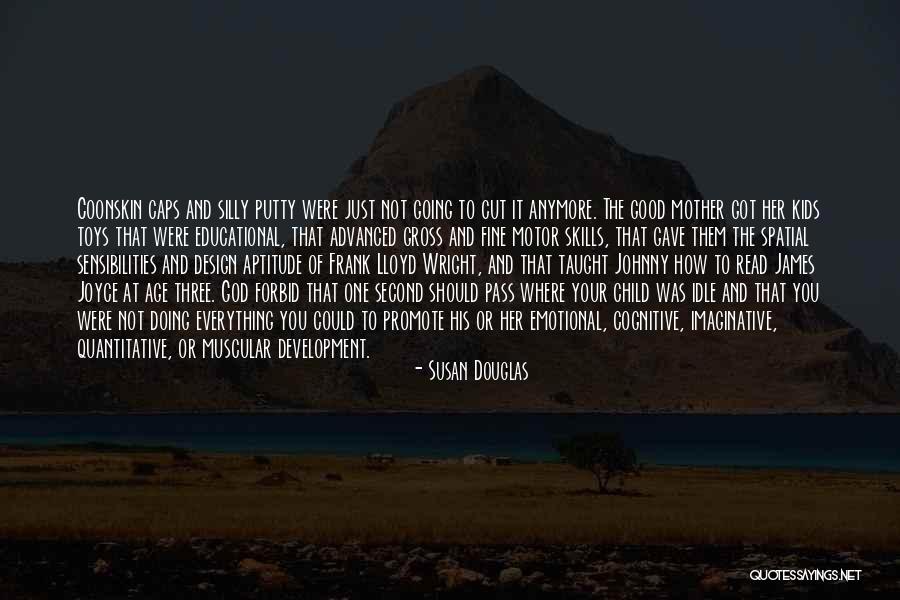Susan Douglas Quotes 1839159 Susan Douglas Quotes 1839159