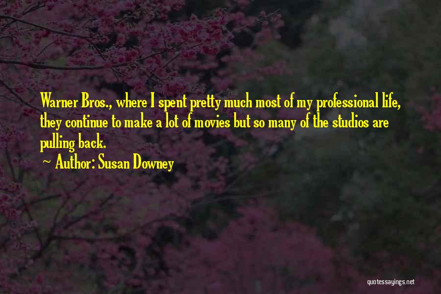 Susan Downey Quotes 210505