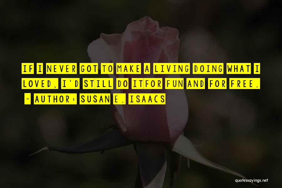 Susan E. Isaacs Quotes 1738111