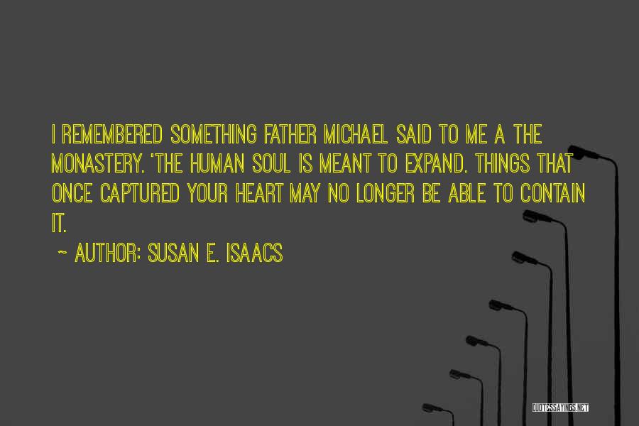 Susan E. Isaacs Quotes 820317