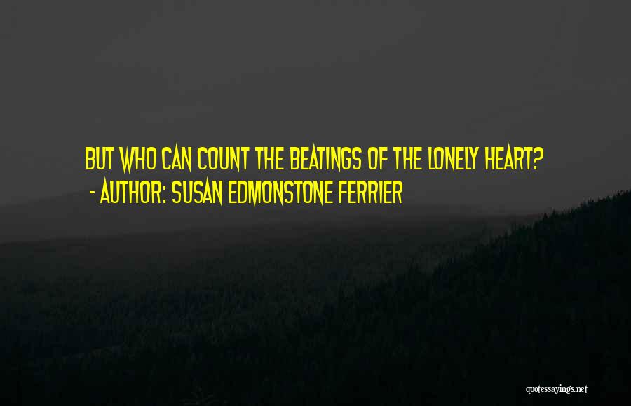 Susan Edmonstone Ferrier Quotes 1135185