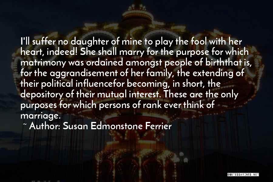 Susan Edmonstone Ferrier Quotes 1328208