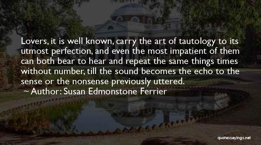 Susan Edmonstone Ferrier Quotes 741838