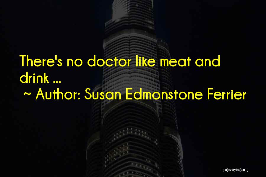 Susan Edmonstone Ferrier Quotes 790317